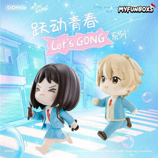 Skip and Loafer Let's GONG Series Figure