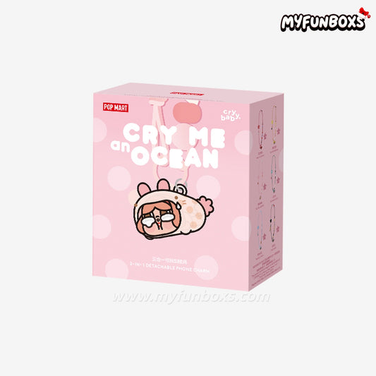 POP MART CRYBABY Cry Me an Ocean Series 3-in-1 Detachable Phone Charm Blind Box